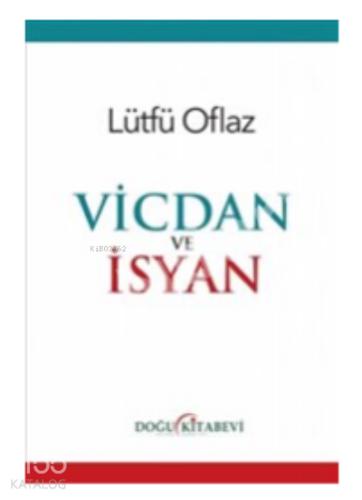Vicdan ve İsyan