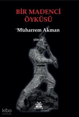 Bir Madenci Öyküsü