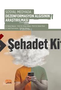 Sosyal Medyada Dezenformasyon Algısının Araştırılması