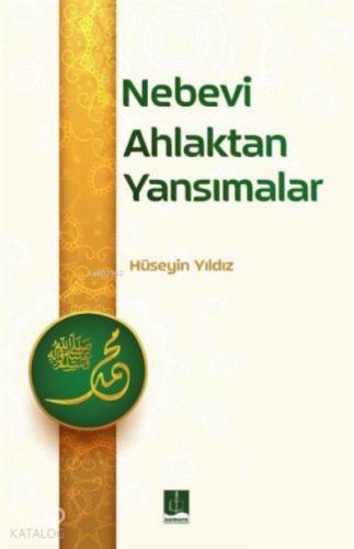 Nebevi Ahlaktan Yansımalar