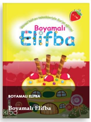 Boyamalı Elifba Görsel Hafıza Teknikleriyle Kur an Eğitimi