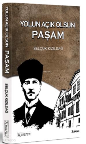 Yolun Açık Olsun Paşam