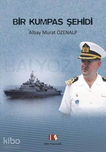 Bir Kumpas Şehidi Albay Murat Özenalp