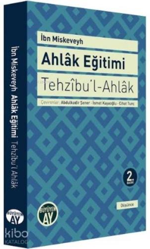 Tehzıbu l Ahlak Ahlak Eğitimi