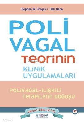 Polivagal Teorinin Klinik Uygulamaları