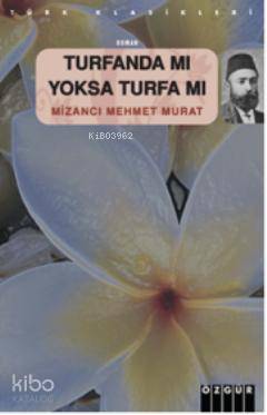 Turfanda mı yoksa turfa mı