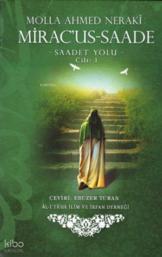 Mirac us Saade Saadet Yolu Cilt 1