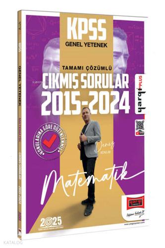2025 KPSS Genel Yetenek Matematik 2015 2024 Konularına Göre Düzenlenmiş Tamamı Çözümlü Çıkmış Sorular
