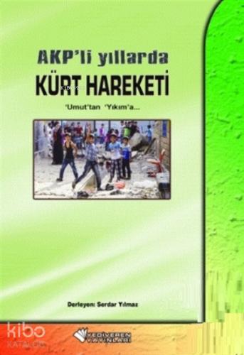 AKP li Yıllarda Kürt Hareketi