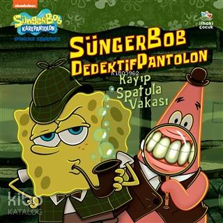 Kayıp Spatula Vakası SüngerBob Dedektif Pantolon