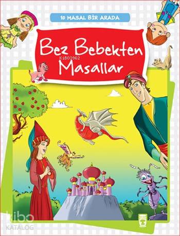 Bez Bebekte Masallar II Set 10 Masal Bir Arada 5 Yaş