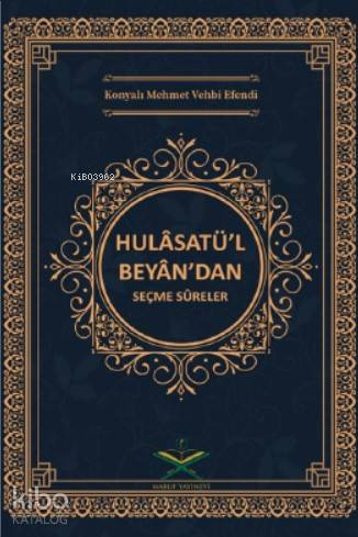 Hulasatü l Beyan dan Seçme Sureler