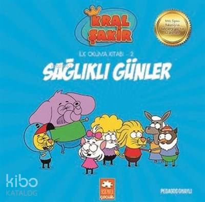 Sağlıklı Günler Kral Şakir İlk Okuma 2