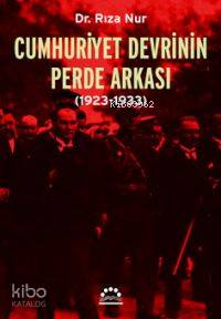 Cumhuriyet Devrinin Perde Arkası 1923 1933