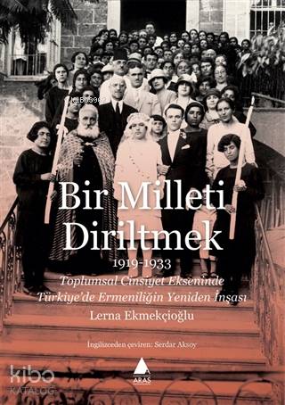 Bir Milleti Diriltmek 1919 1933