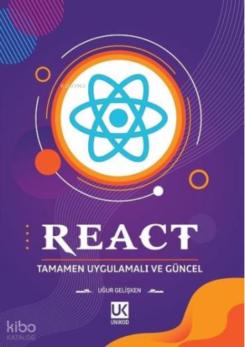 Unikod React Tamamen Uygulamalı ve Güncel