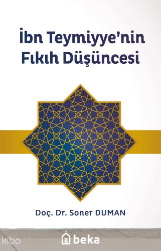 İbn Teymiyye nin Fıkıh Düşüncesi