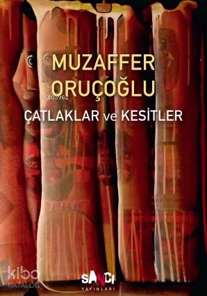 Çatlaklar ve Kesitler