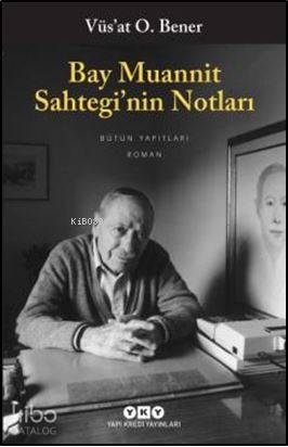 Bay Muannit Sahtegi nin Notları