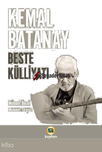 Kemal Batanay Beste Külliyatı