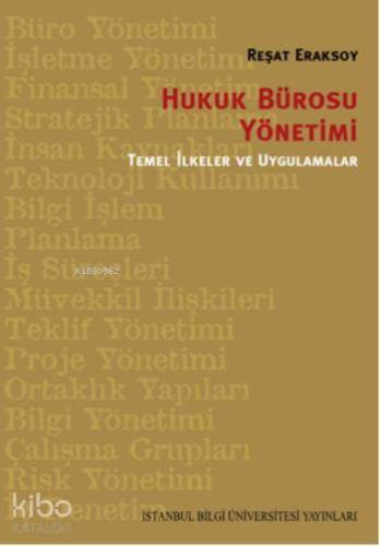 Hukuk Bürosu Yönetimi Temel İlkeler ve Uygulamalar