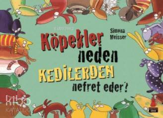 Köpekler Neden Kedilerden Nefret Eder