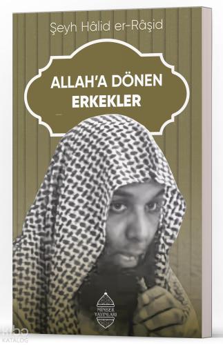 Allah a Dönen Erkekler