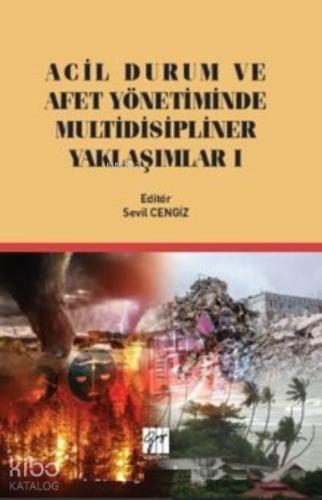 Acil Durum ve Afet Yönetiminde Multidisipliner Yaklaşımlar 1