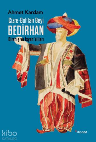 Cizre Bohtan Beyi Bedirhan