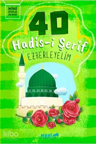 40 Hadis i Şerif Ezberleyelim
