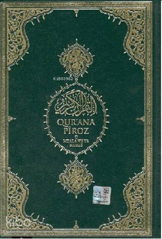 Qur ana Piroz Meala We Ya Kurdi Kürtçe Mealli Kur an ı Kerim Orta Boy