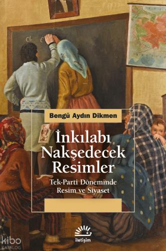 İnkılabı Nakşedecek Resimler