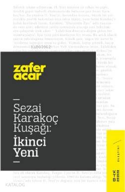 Sezai Karakoç Kuşağı İkinci Yeni