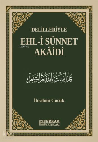 Delilleriyle Ehl i Sünnet Akaidi