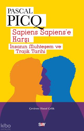 Sapiens Sapiens e Karşı