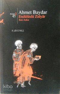 Endülüslü Zidyar Son Anka