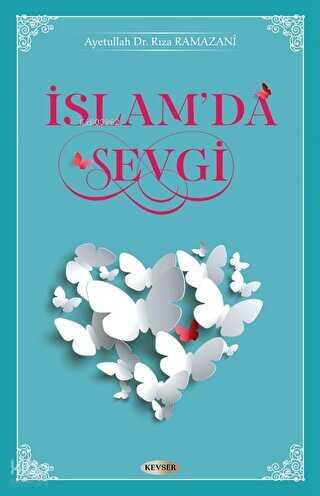 İslam da Sevgi