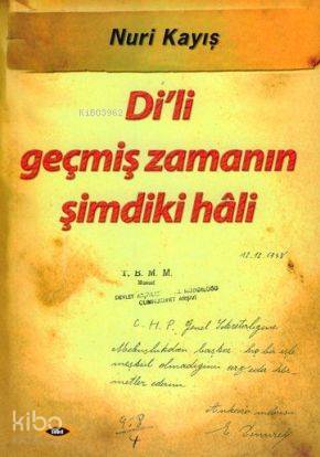 Di li Geçmiş Zamanın Şimdiki Hali