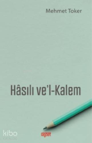 Hasılı ve l Kalem