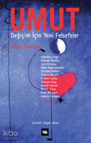 Umut Değişim İçin Yeni Felsefeler