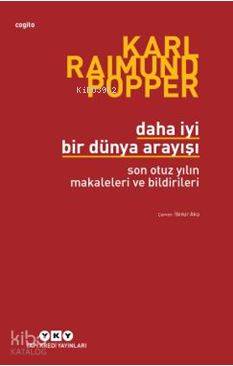 Daha İyi Bir Dünya Arayışı Son Otuz