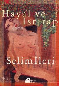 Hayal ve Istırap