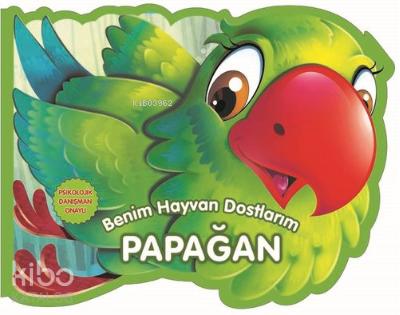Papağan Benim Hayvan Dostlarım