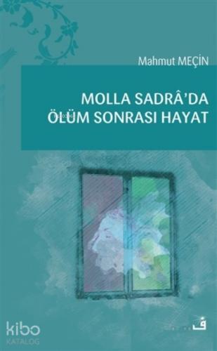 Molla Sadra da Ölüm Sonrası Hayat
