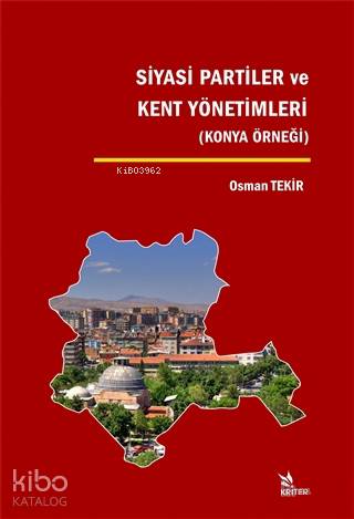Siyasi Partiler ve Kent Yönetimleri
