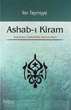 Ashab ı Kiram Ashabın Üstünlük Dereceleri