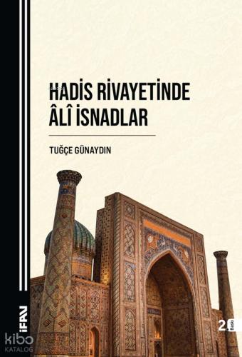 Hadis Rivayetinde Ali İsnadlar