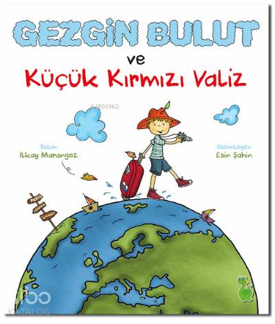 Gezgin Bulut ve Küçük Kırmızı Valiz