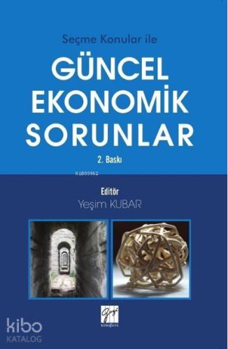 Güncel Ekonomik Sorunlar