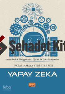 Pazarlamaya Yeni Bir Bakış Yapay zeka